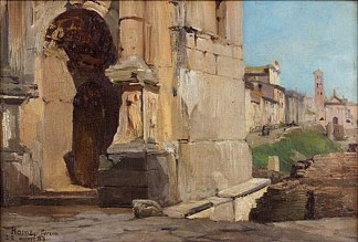 塞普蒂米乌斯·塞维鲁的罗马广场和凯旋门 The Roman Forum and the Arch of Triumph by Septimius Severus (1883)，阿尔伯特·迈尼昂