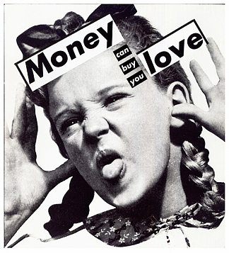无题（金钱可以买到你的爱） Untitled (Money can buy you love) (1985)，巴巴拉·克鲁格