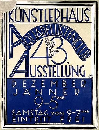 库斯特勒豪斯。水乐听俱乐部。43. 奥斯特隆 Küstlerhaus. Aquarellistenclub. 43. Aussttellung，贝托尔德洛夫勒