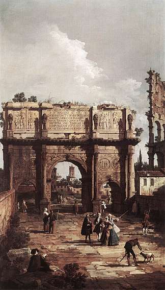 罗马：君士坦丁凯旋门 Rome: The Arch of Constantine (1742; Rome,Italy                     )，加纳莱托