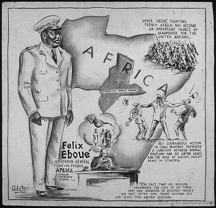 费利克斯·埃布埃·戈文诺将军 与法属非洲作战 - 学者、政治家、士兵 Felix Eboue' Govenor General Fighting French Africa - Scholar, Statesman, Soldier (1943),查尔斯·奥尔斯顿