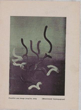 鞭打他的形象直到流血（催眠运动） Whip His Image Until Bleeding (Hypnagogic Movement) (1945)，多尔菲特罗斯特