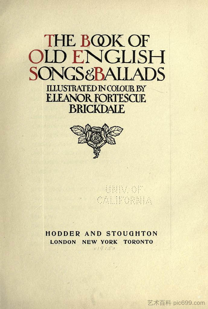 古英语歌曲和民谣之书 The Book of Old English Songs and Ballads (1920),埃莉诺·福蒂斯丘·布里克代尔