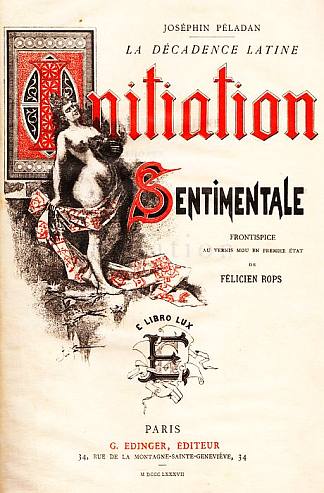 约瑟芬·佩拉丹小说《入会感伤》封面 Front Cover of Joséphin Péladan’s Novel ‘Initiation Sentimentale’ (1887)，费利西安·普斯