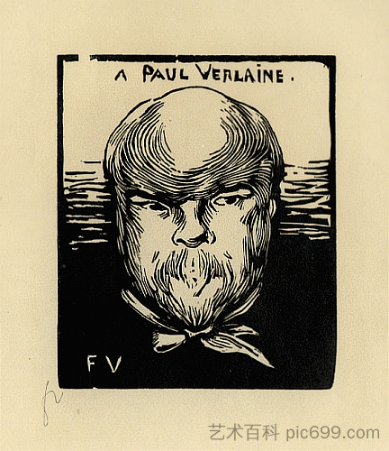 保罗·韦尔莱恩 Paul Verlaine (1891)，费利克斯·瓦洛顿