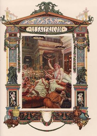 彼得罗尼乌斯·萨蒂里康的插图。特里马尔西翁的宴会 Illustration Of The Petronius Satyricon. The Banquet Of Trimalcion，乔治·罗什格罗斯