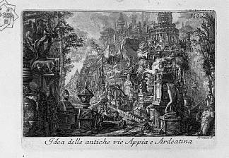 古代阿皮亚大道和阿尔迪蒂纳的想法 Idea of the ancient Via Appia and Ardeatina，乔瓦尼·巴蒂斯塔·皮拉内西