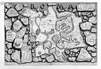 罗马古物，t. 1，图版 II。 古罗马和福尔马乌尔比斯地图。 The Roman antiquities, t. 1, Plate II.  Map of ancient Rome and Forma Urbis. (1756; Italy                     )，乔瓦尼·巴蒂斯塔·皮拉内西
