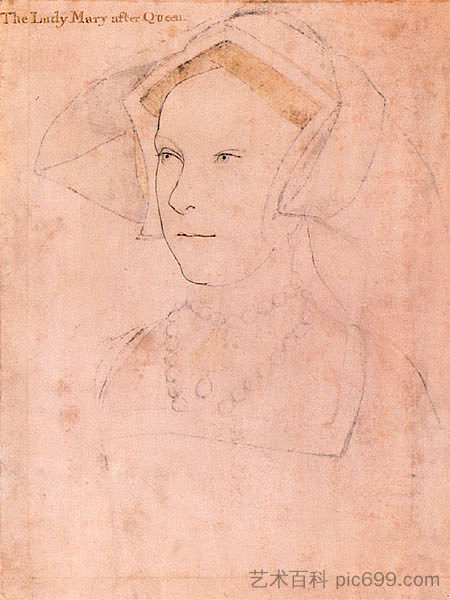 玛丽一世都铎王后 Queen Mary I Tudor (1536; Germany  )，汉斯·荷尔拜因