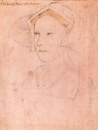 玛丽一世都铎王后 Queen Mary I Tudor (1536; Germany                     )，汉斯·荷尔拜因