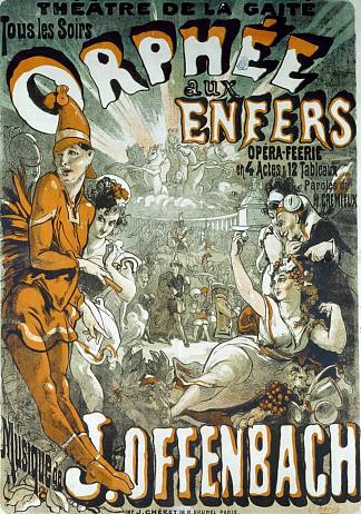 轻歌剧《冥界的俄耳甫斯》海报 Poster for the operetta ‘Orpheus in the Underworld’ (1858)，朱尔斯·谢雷特
