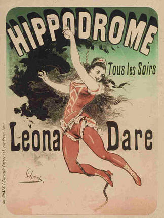 竞技场，莱昂娜· Hippodrome, Leona Dare (1883)，朱尔斯·谢雷特