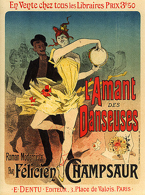 L’Amant des Danseuses，Félicien Champsaur的现代主义小说 L’Amant des Danseuses, Roman Moderniste par Félicien Champsaur (1888)，朱尔斯·谢雷特