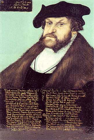 萨克森选帝侯约翰一世的肖像 Portrait of Johann I the Steadfast, Elector of Saxony (c.1533; Germany                     )，大·卢卡斯·克拉纳赫
