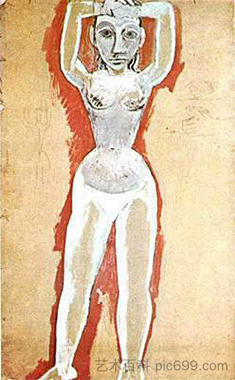 举起双臂的女性裸体 Female nude with her arms raised (c.1907)，巴勃罗·毕加索