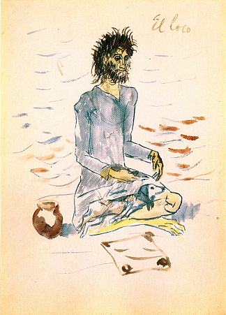 傻瓜 The fool (1904)，巴勃罗·毕加索