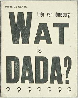 《什么是达达》封面 Cover of “What is dada” (1923; Germany                     )，特奥·凡·杜斯伯格