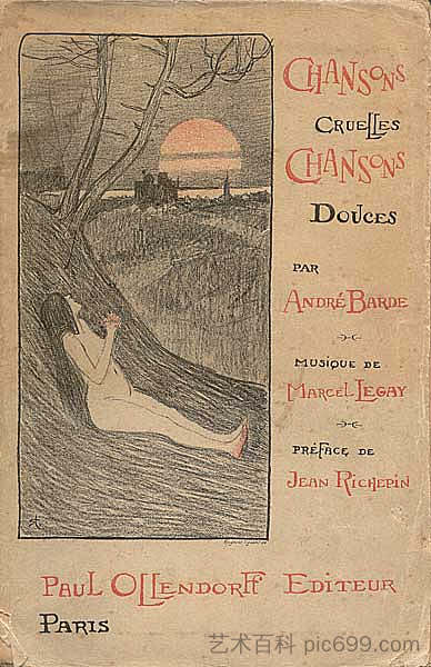 残酷的歌曲 甜蜜的歌曲 Chansons Cruelles Chansons Douces (1895)，索菲尔·史坦林