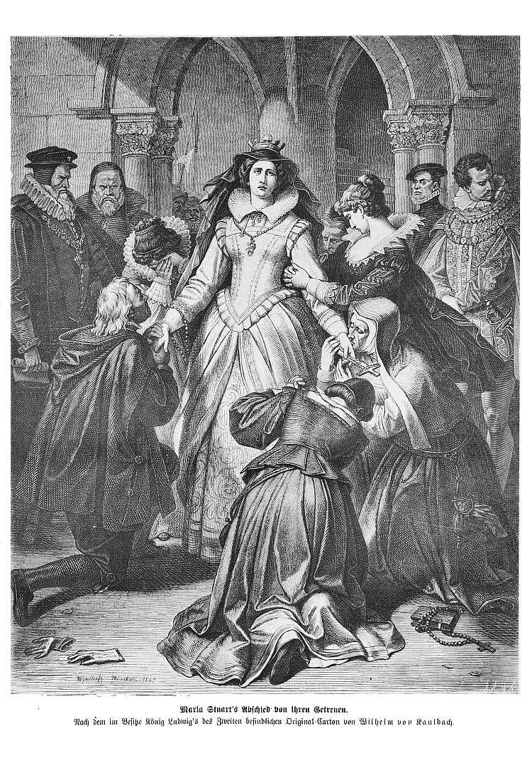 玛丽·斯图尔特告别她的信徒 Maria Stuart’s Abschied von ihren Getreuen (1875)，威廉·冯·考尔巴赫